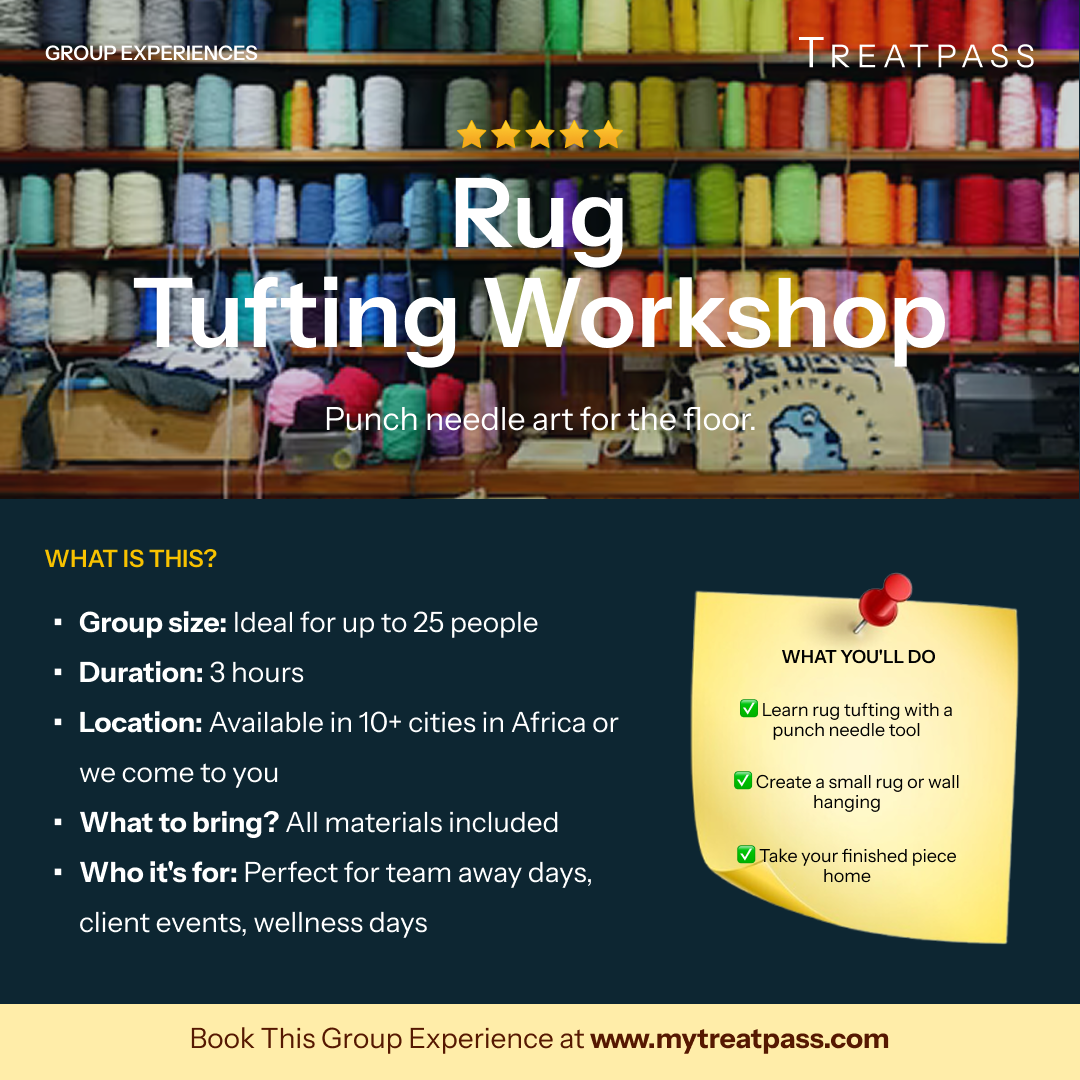 Rug Tufting Workshop: The Group Experience Worth Booking in Africa