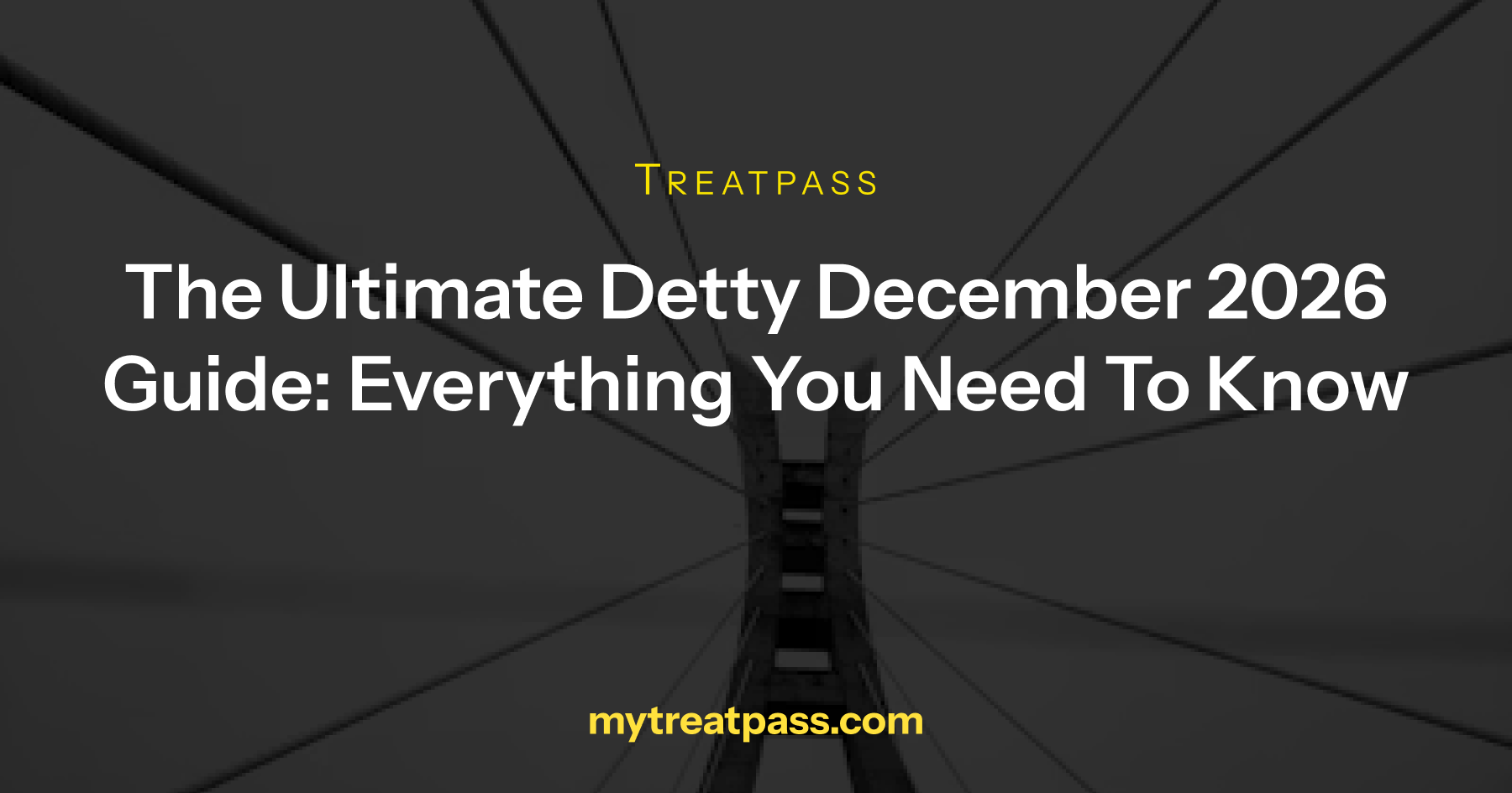 The Ultimate Detty December 2026 Guide: Everything You Need to Know
