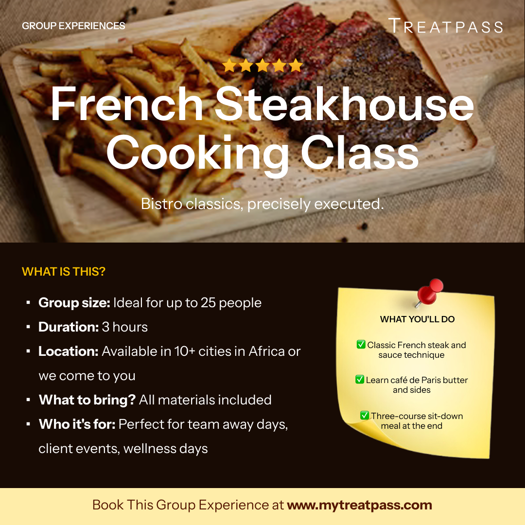 French Steakhouse Cooking Class: The Group Experience Worth Booking in Africa