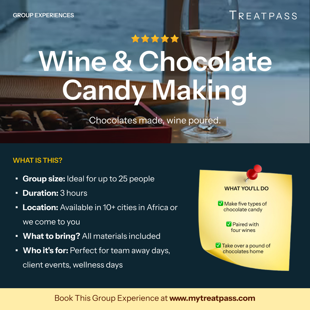 Wine and Chocolate Candy Making: The Group Experience Worth Booking in Africa